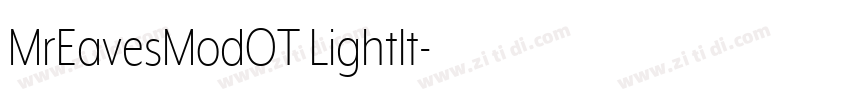 MrEavesModOT LightIt字体转换 MrEavesModOT LightIt字体转换